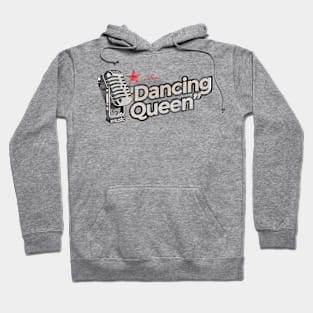 Dancing Queen - Greatest Karaoke Songs Hoodie